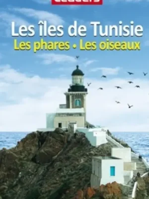 Les îles de Tunisie Les phares . Les oiseaux