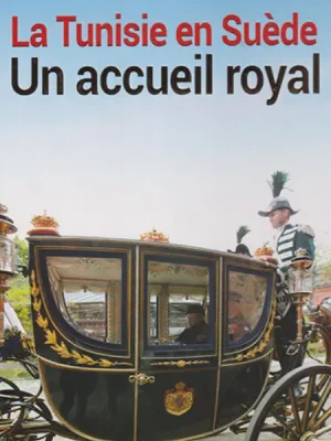 La Tunisie en Suède Un accueil royal