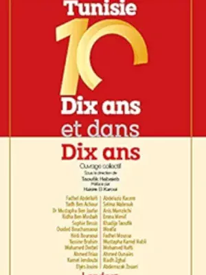 Tunisie... Dix ans et dans Dix ans