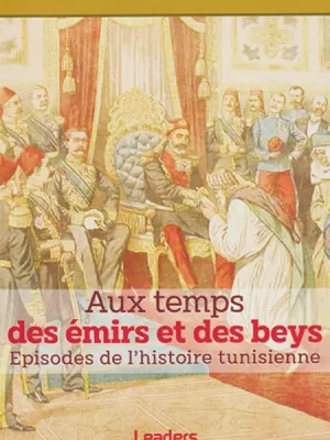 Livre Aux temps des émirs et des beys
