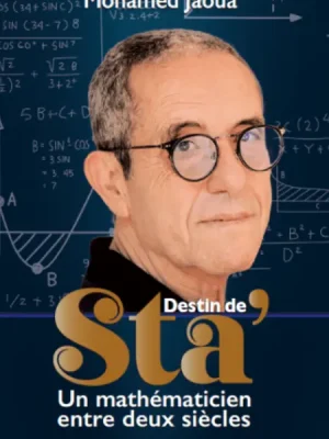 Destin d’un Sta’, Un mathématicien entre deux siècles